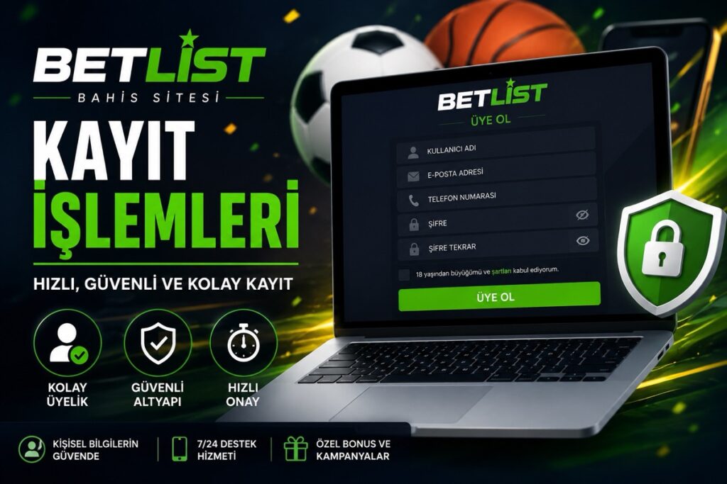 Betlist Bahis Sitesi Kayıt