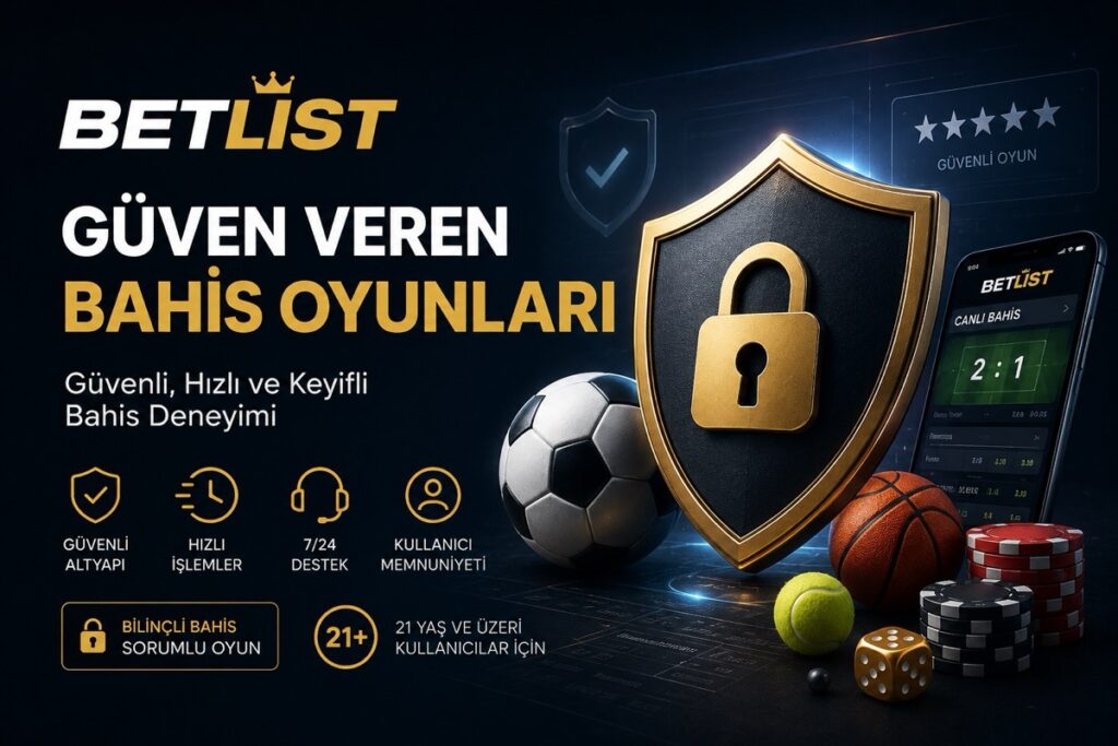 Güven Veren Bahis Oyunları